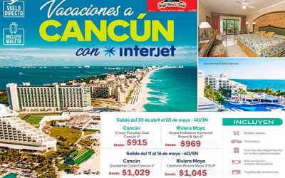 VACACIONES A CANCÚN CON INTERJET
